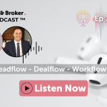 LVR Podcast Episode 38 - Leadflow - Dealflow - Workflow